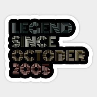 Legend Since October 2005 Sticker